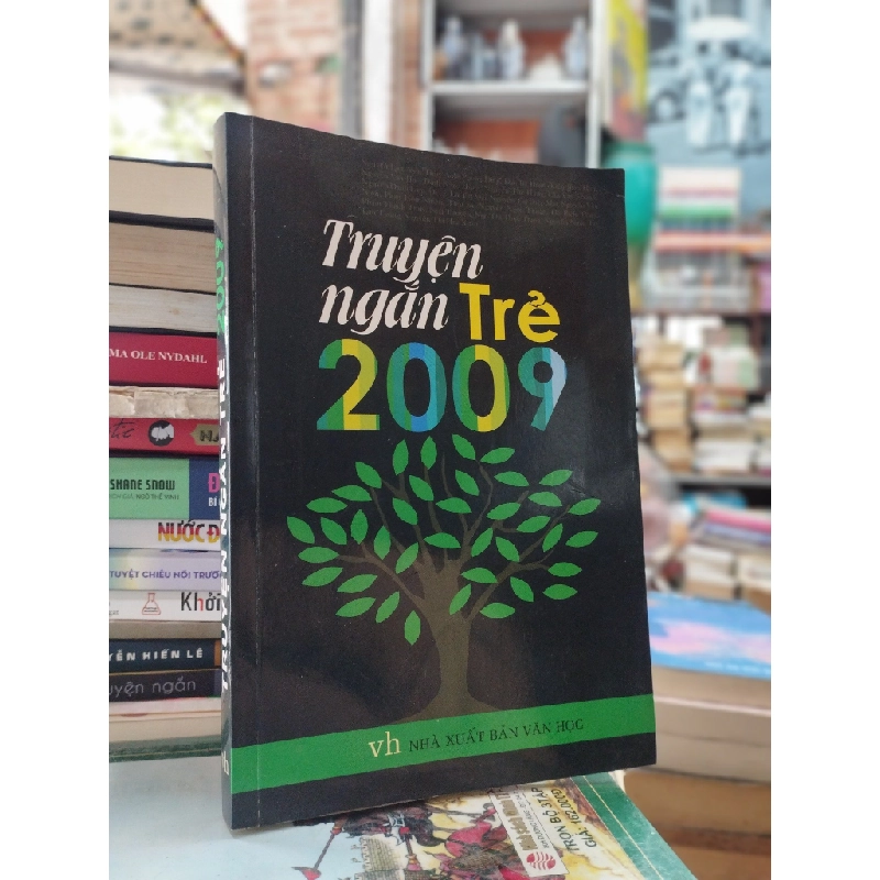 Truyện ngắn Trẻ 2009 - Nhiều tác giả 343187