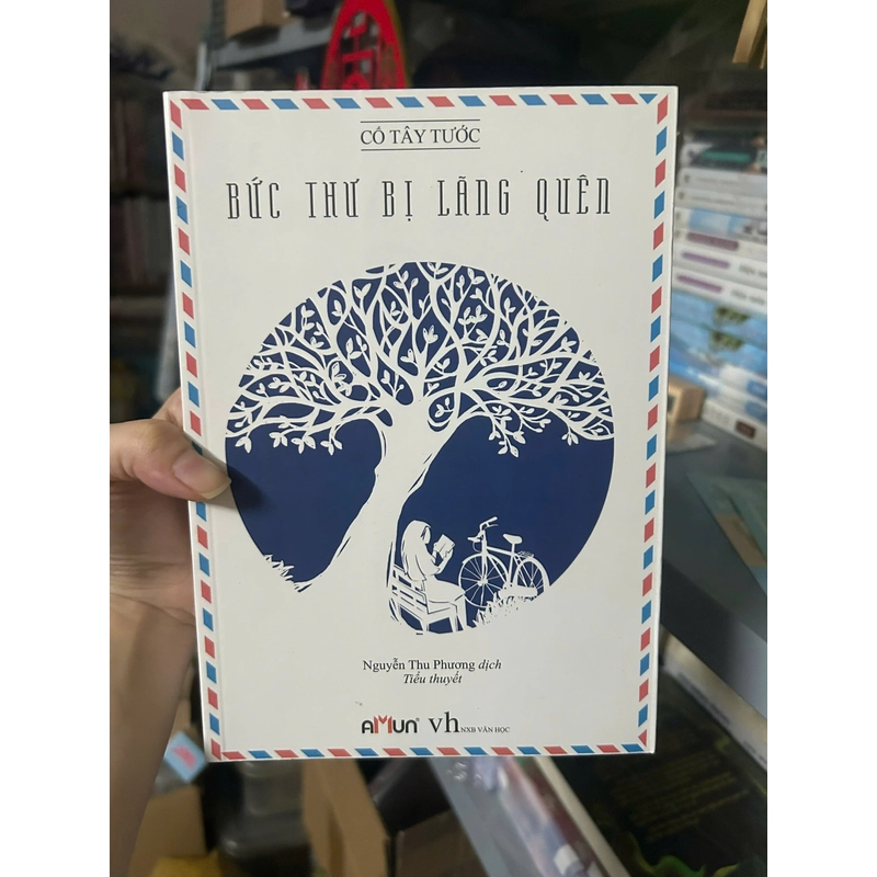 [Ngôn Tình] Sách - Bức Thư Bị Lãng Quên (Tái Bản Có Bổ Sung Ngoại Truyện) 466288