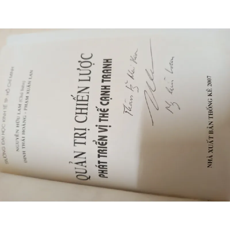 [Phiên Chợ Sách Cũ] Quản Trị Chiến Lược - Phát Triển Vị Thế Cạnh Tranh (2007) - Nguyễn Hữu Lam S2610 697100