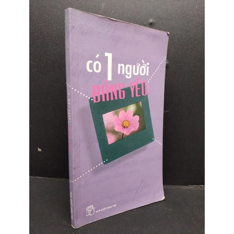 Có 1 người đáng yêu mới 80% ố nhẹ 2004 HCM1008 VĂN HỌC Rebooks.vn 941633