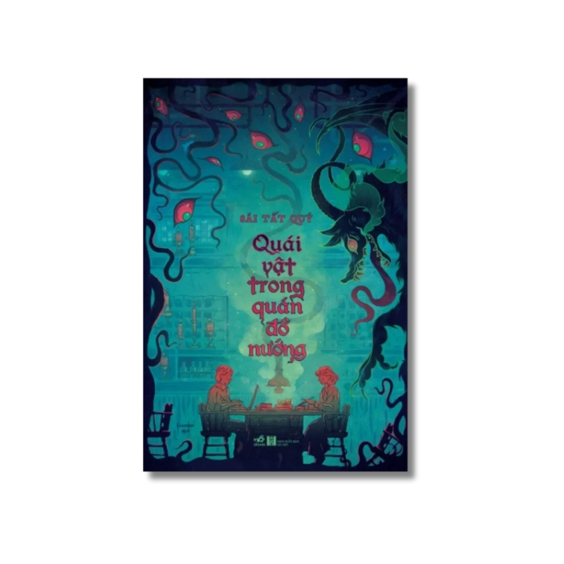 Quái vật trong quán đồ nướng - Sái Tất Quý 724602