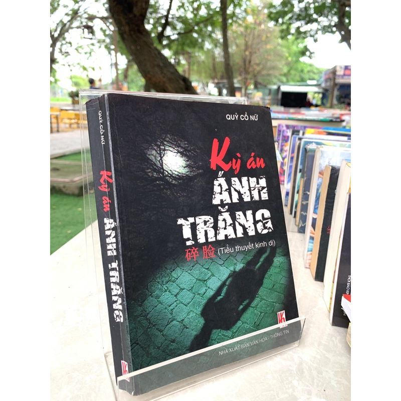 KỲ ÁN ÁNH TRĂNG - QUỶ CỔ NỮ 549309