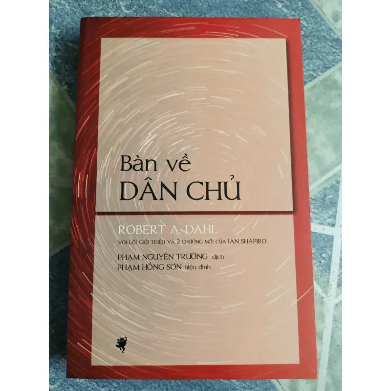 Bàn về dân chủ - Robert A. Dahl 558603