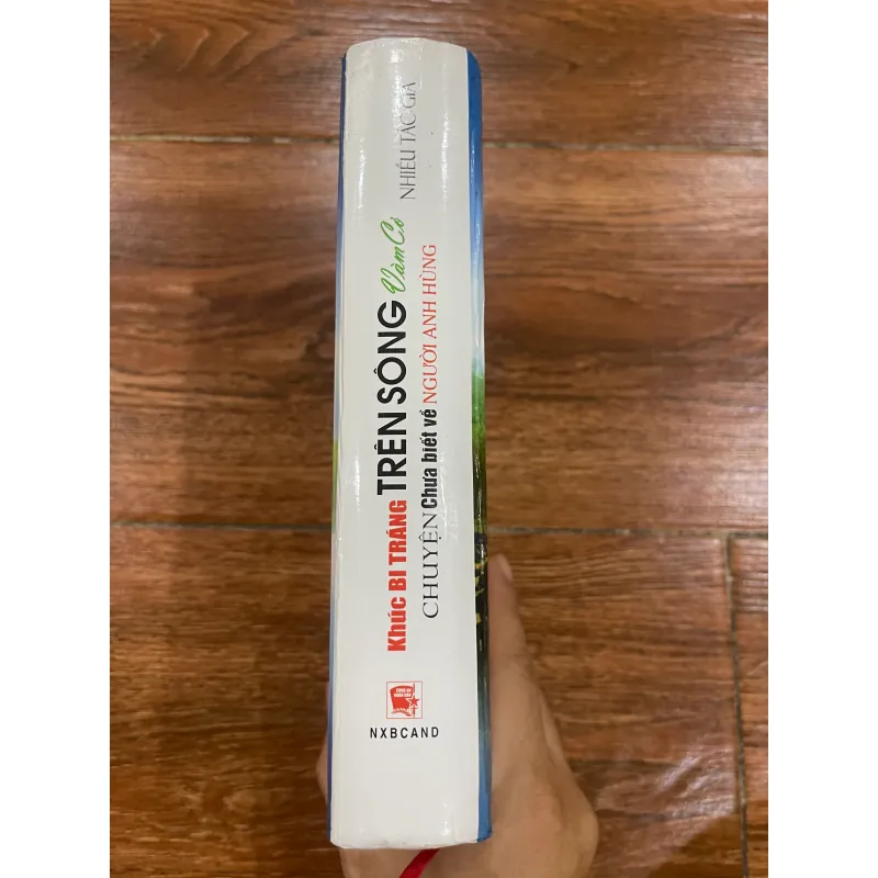 Khúc bi tráng trên sông Vàm Cỏ ( Chuyện chưa biết về người anh hùng) (Bm) 561018