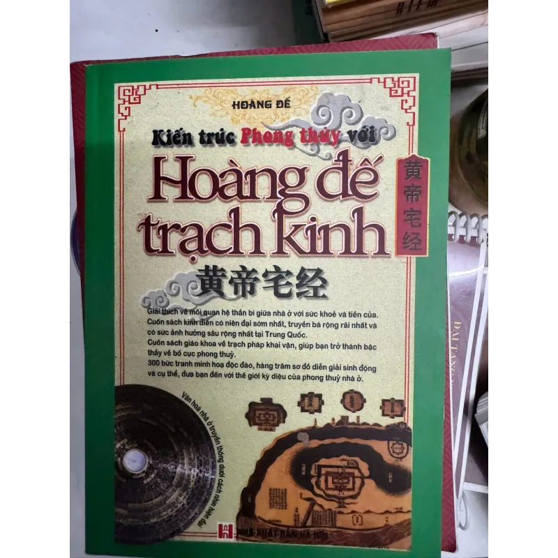SÁCH KIẾN THỨC PHONG THUỶ VỚI HOÀNG ĐẾ TRẠCH KINH 100K 1038149