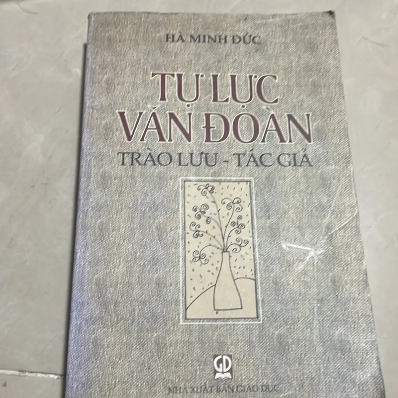 Tự lực văn đoàn Trào lưu - Tác giả - Hà Minh Đức 1032186