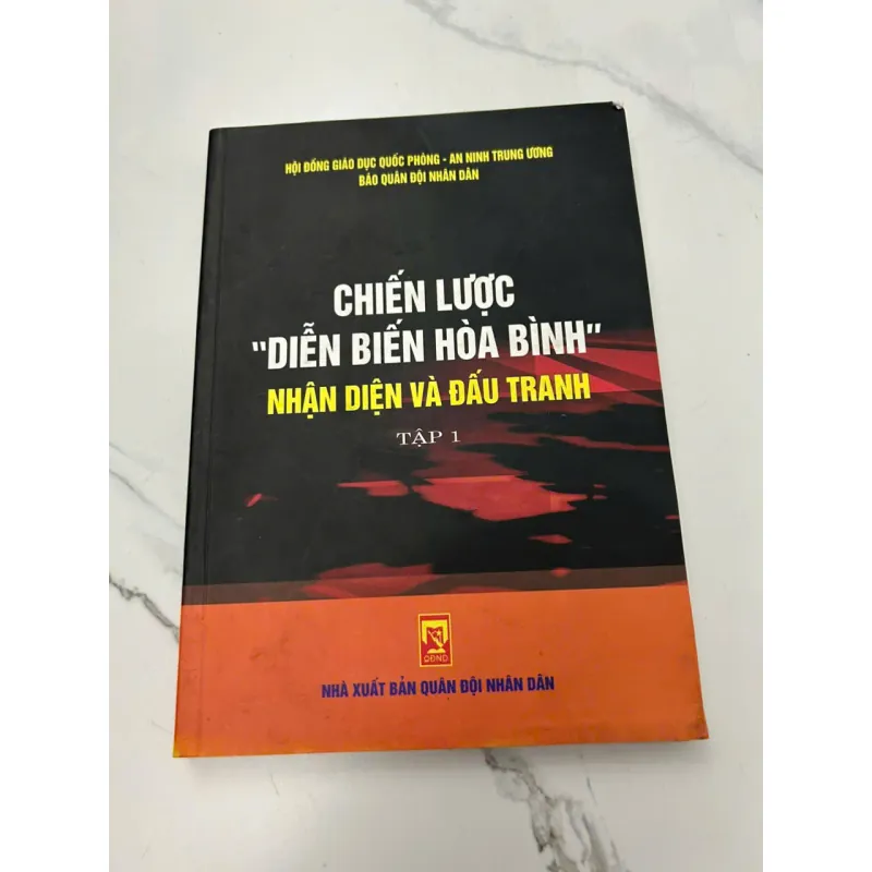 Chiến Lược "Diễn Biến Hòa Bình": Nhận Diện Và Đấu Tranh (Tập 1) 608216