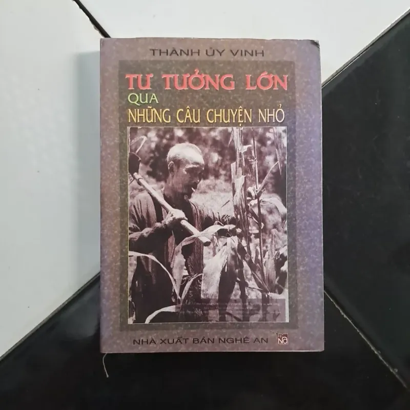 Tư tưởng lớn qua những câu chuyện nhỏ 1020524