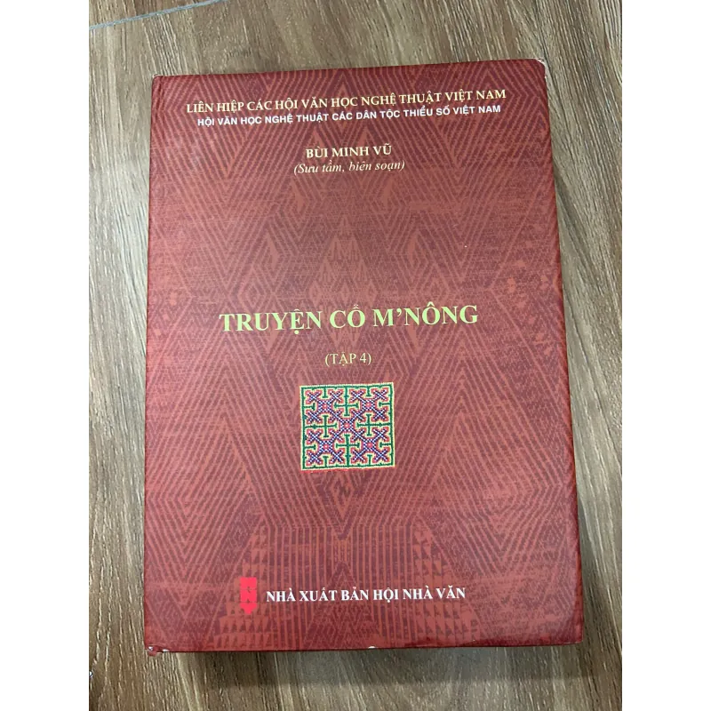 Truyện cổ M'Nông (Tập 4) – Bùi Minh Vũ (Sưu tầm, biên soạn). 761244