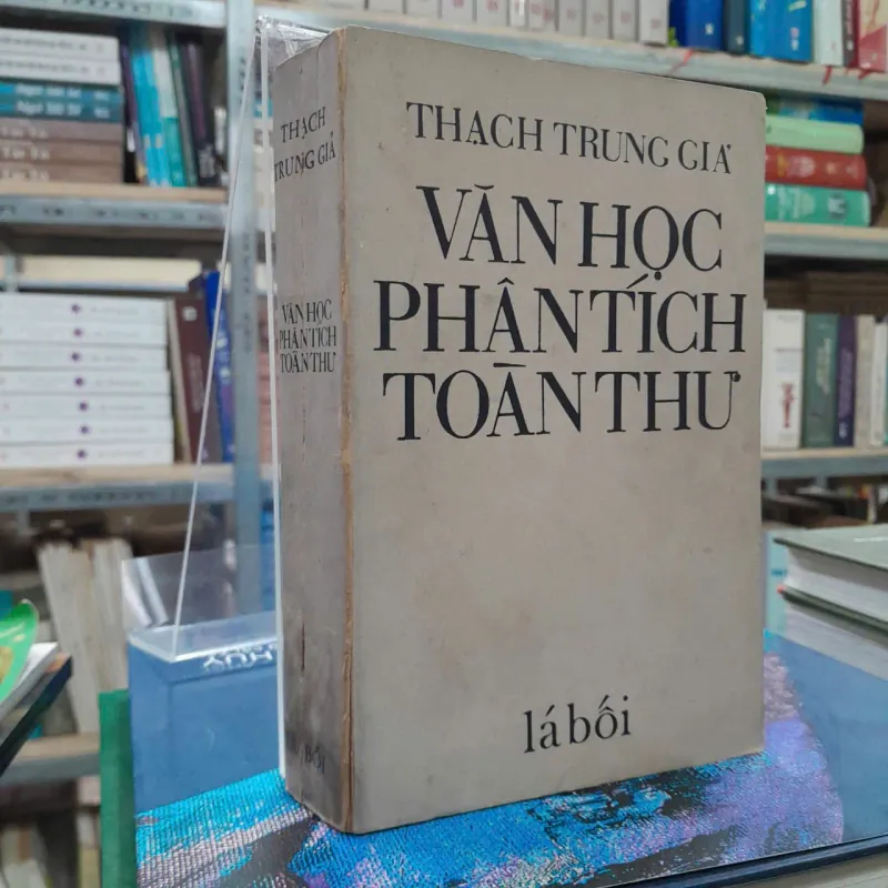 VĂN HỌC PHÂN TÍCH TOÀN THƯ - THẠCH TRUNG GIẢ 703792