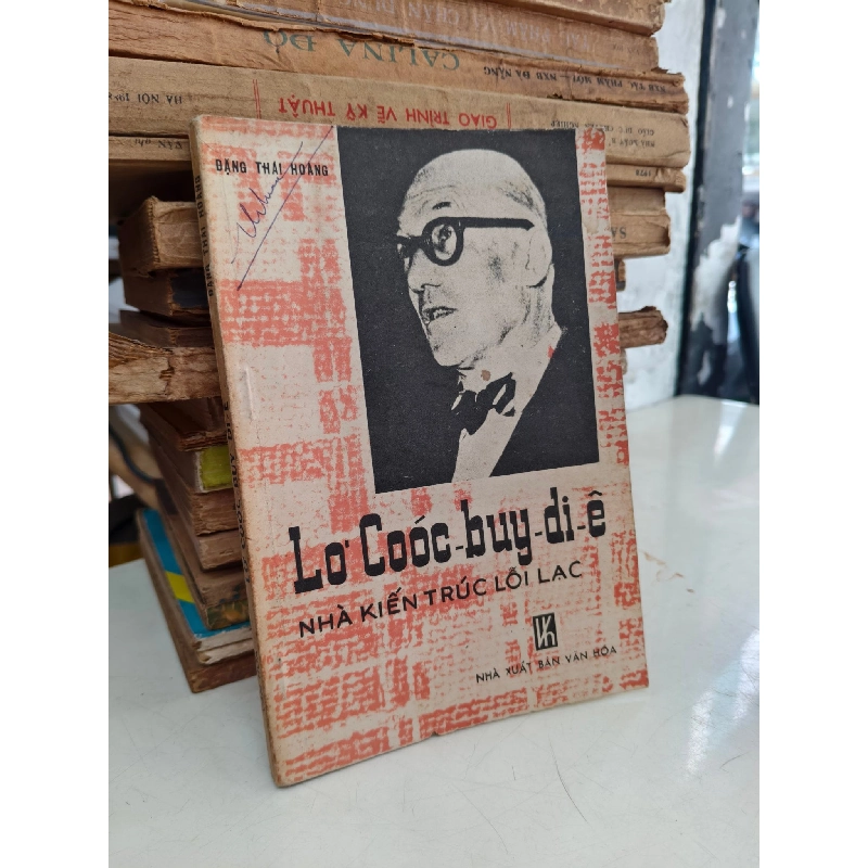 Lơ Coóc-buy-di-ê: Nhà kiến trúc lỗi lạc - Đặng Thái Hoàng 1026836
