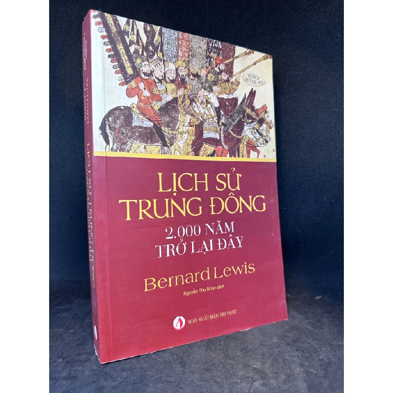 Sách hay - Lịch sử Trung Đông 2000 năm trở lại đây Mới 90% 1502 DSCPK0197282508 248043