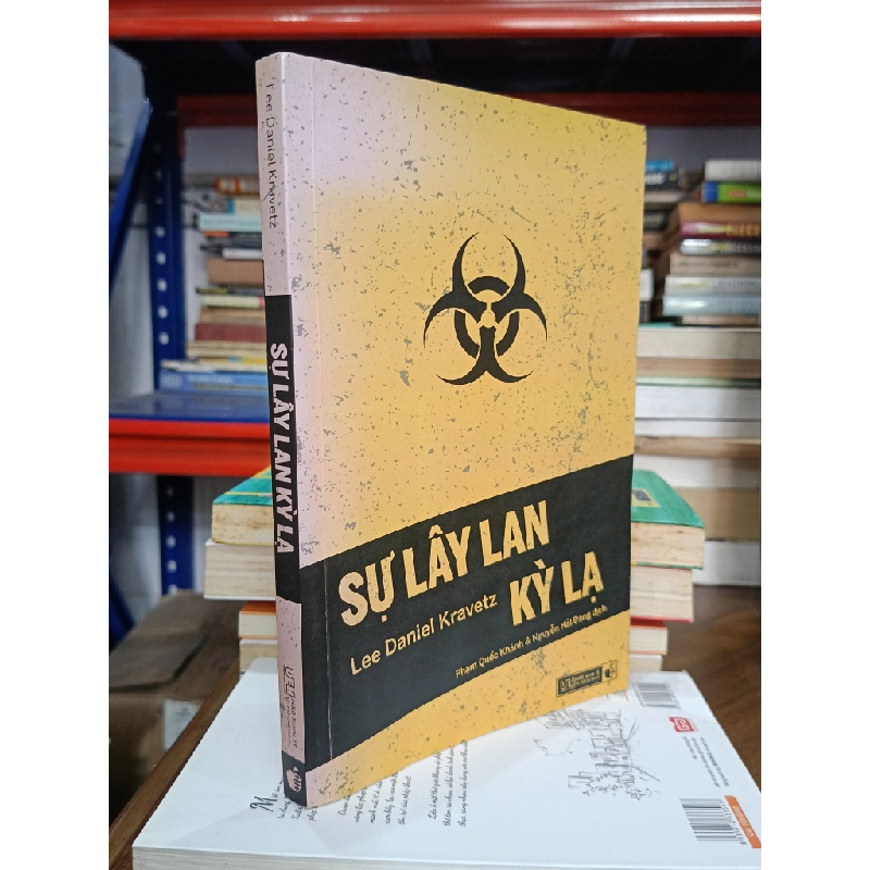 Sự lây lan kỳ lạ - Lee Daniel Kravetz (Phạm Quốc Khánh & Nguyễn Hải Đăng dịch) 467361