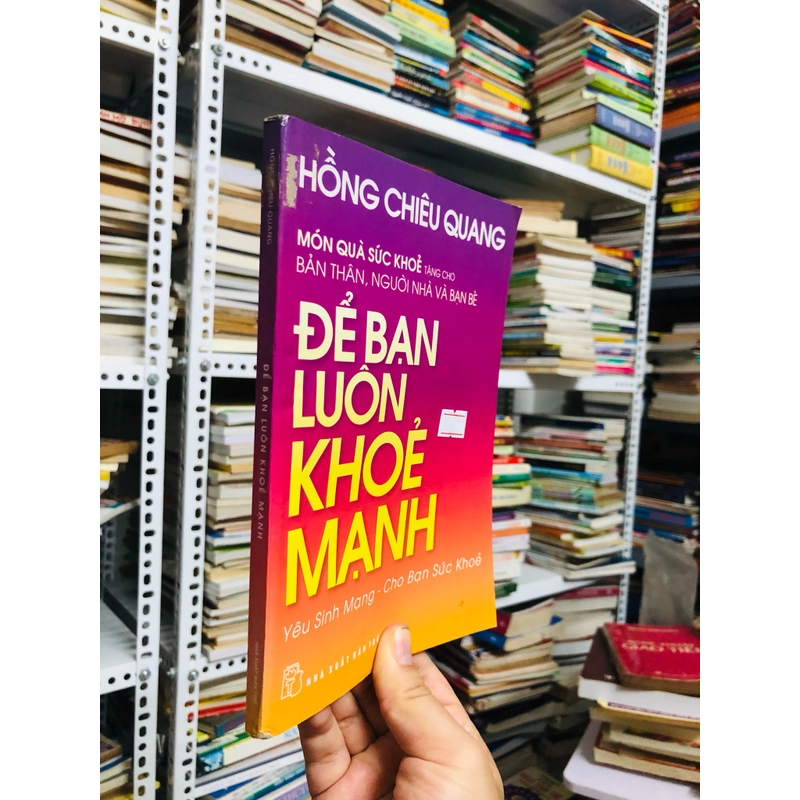 ĐỂ BẠN LUÔN KHOẺ MẠNH  530526