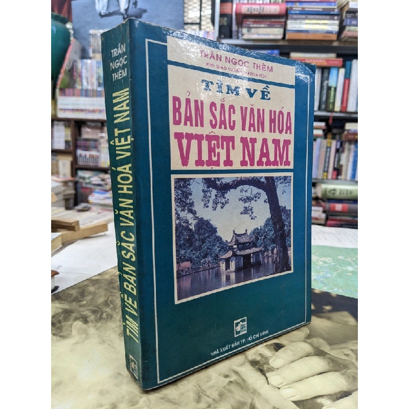 Tìm về bản sắc văn hóa Việt Nam - Trần Ngọc Thêm 125335