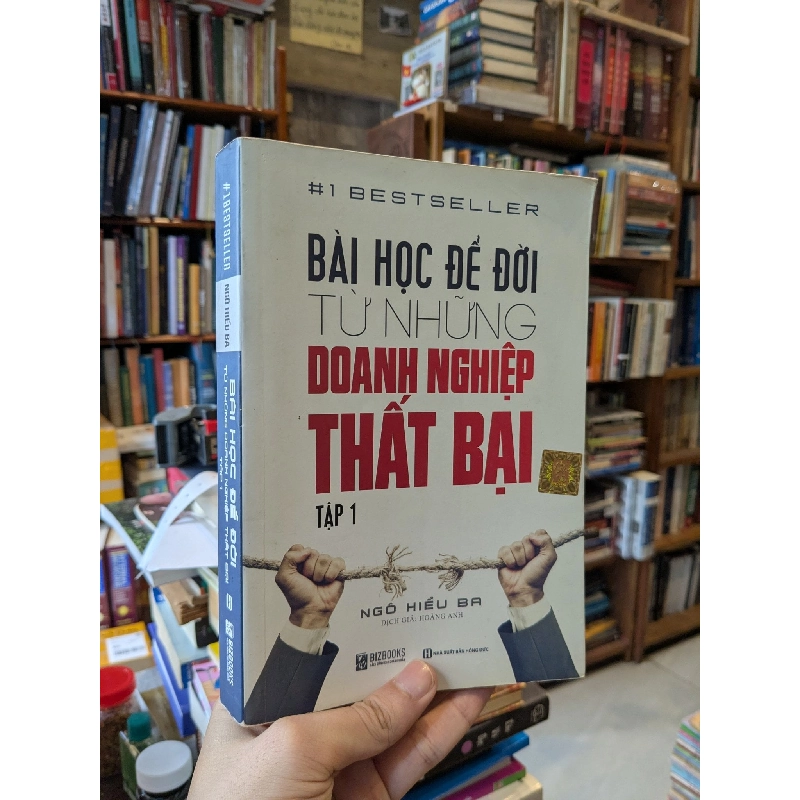 Bài học để đời từ những doanh nghiệp thất bại tập 1 - Ngô Hiểu Ba 937423