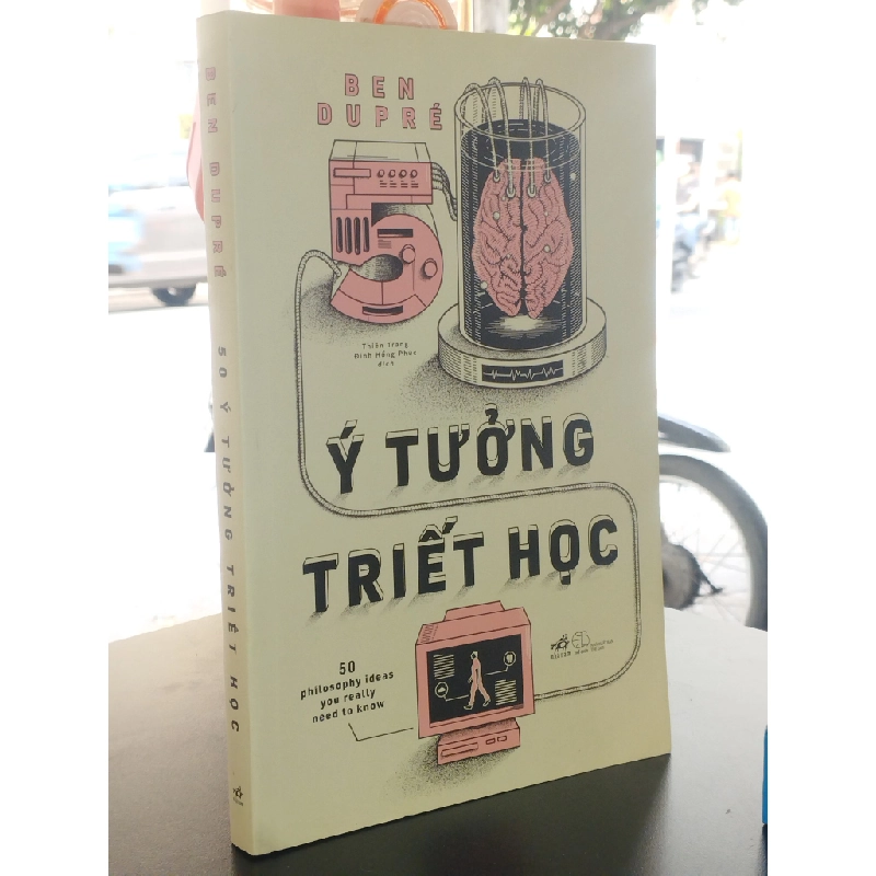 50 ý tưởng triết học - Ben Dupre 367116