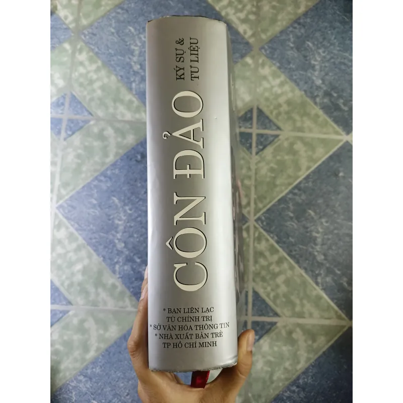 Côn Đảo ký sự và tư liệu - Phạm Văn Đồng, Nguyễn Văn Linh, Trần Trọng Tân, Nguyễn Thọ Chân 708916