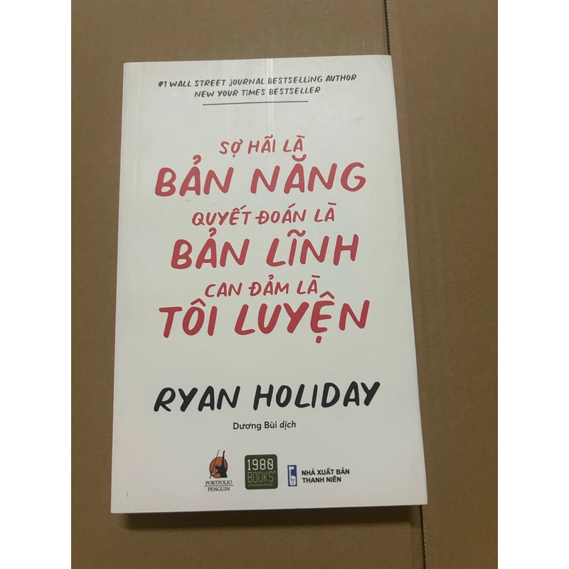Sợ hãi là bản năng quyết đoán là bản lĩnh can đảm là tôi luyện 473447