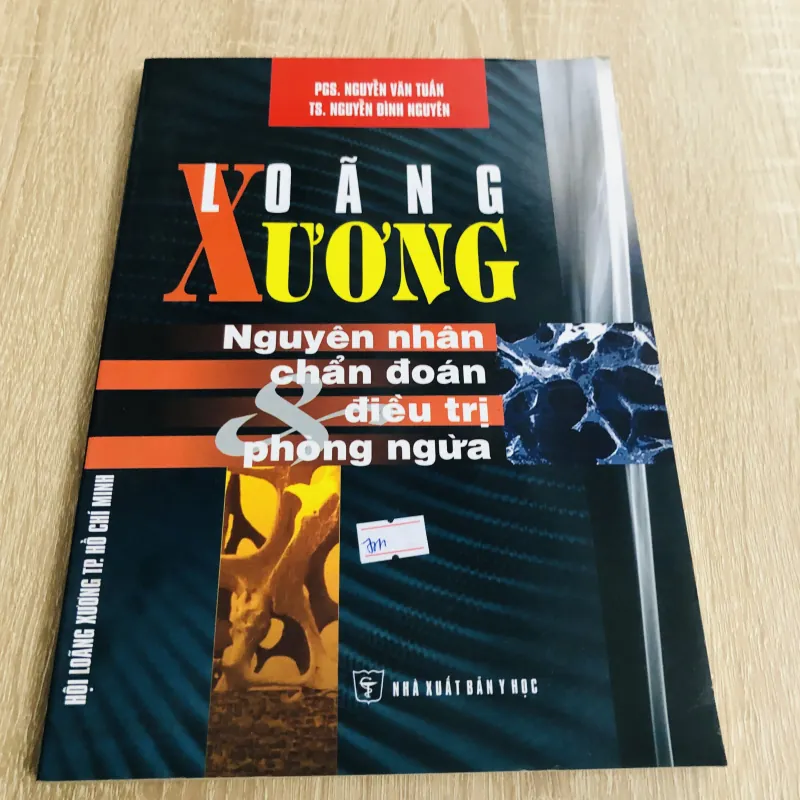 LOÃNG XƯƠNG NGUYÊN NHÂN CHẨN ĐOÁN & ĐIỀU TRỊ PHÒNG NGỪA - 206 TRANG, NXB: 2007 296101