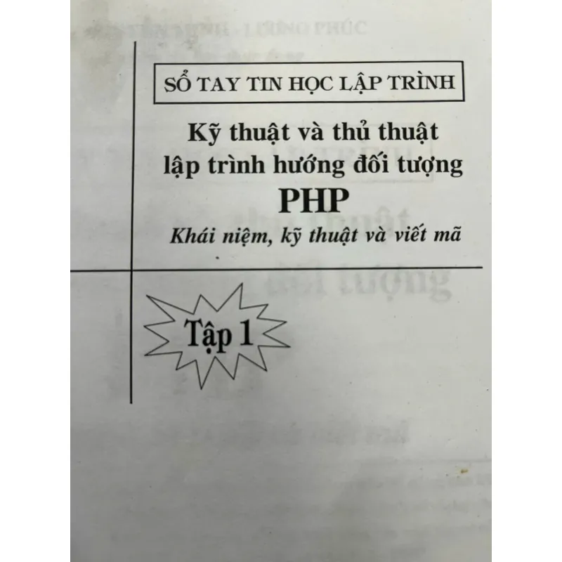 KỸ THUẬT VÀ THỦ THUẬT LẬP TRÌNH HƯỚNG ĐỐI TƯỢNG PHP (Full bộ 2 tập) 928773