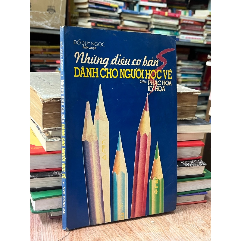 Những điều cơ bản dành cho người học vẽ - Đỗ Duy Ngọc biên soạn 469518