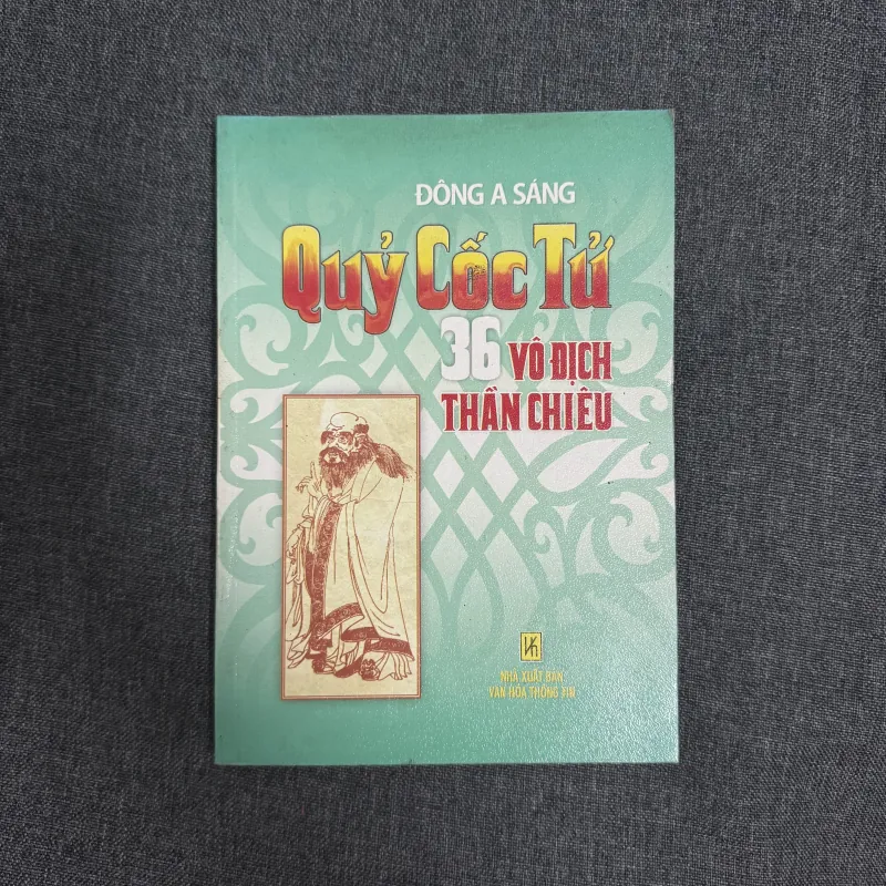 Quỷ Cốc Tử: 36 vô địch thần chiêu - Đông A Sáng 753152