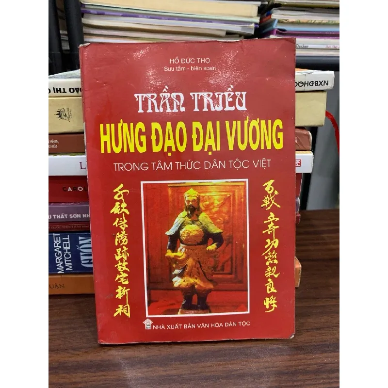 Trần Triều Hưng Đạo Đại Vương trong tâm thức dân tộc Việt – Hồ Đức Thọ 589454