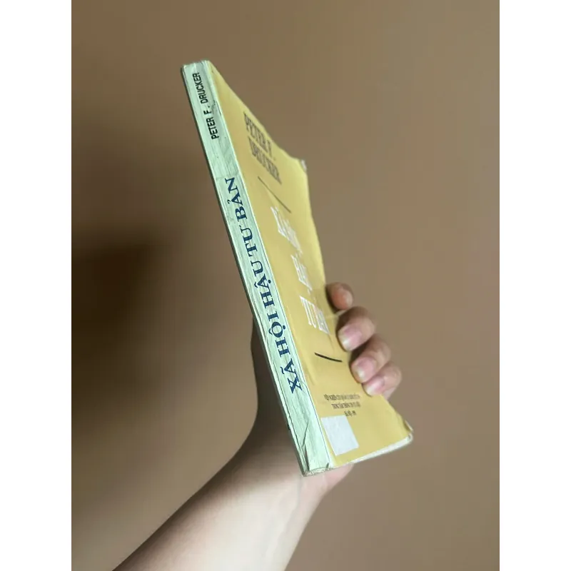 Xã Hội Hậu Tư Bản (Post-Capitalist Society) - Peter F. Drucker 731600