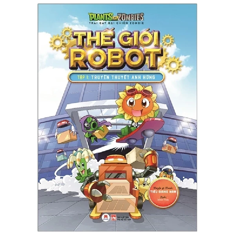 Trái Cây Đại Chiến Zombies - Thế Giới Robot - Tập 1: Truyền Thuyết Anh Hùng - Tiếu Giang Nam (Mới 100%) Truyện tranh, Huy Hoàng - SÁCH ĐẠI HỌC 486593