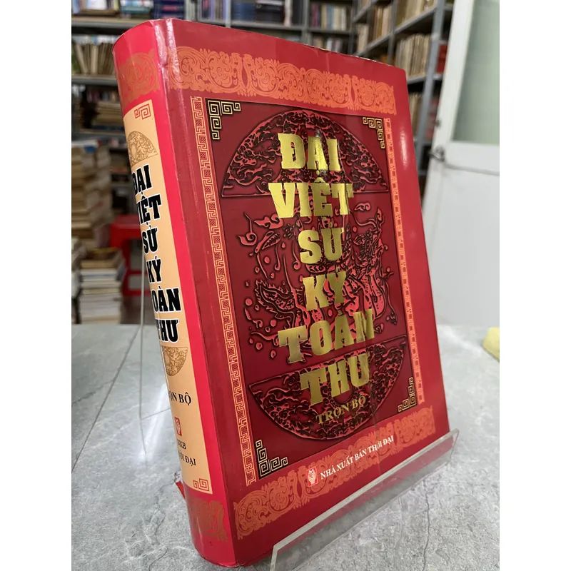 ĐẠI VIỆT SỬ KÝ TOÀN THƯ (TRỌN BỘ) - CAO HUY GIU 727778