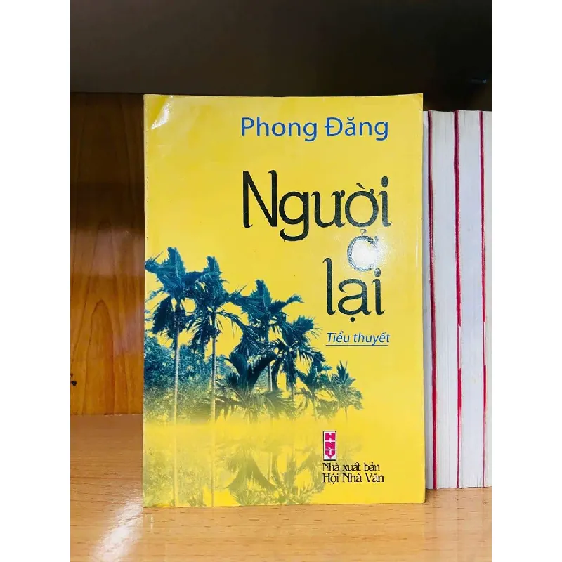 [Sách Cũ SCGR] Người ở lại - Phong Đăng VĂN HỌC VAVO0810 679527
