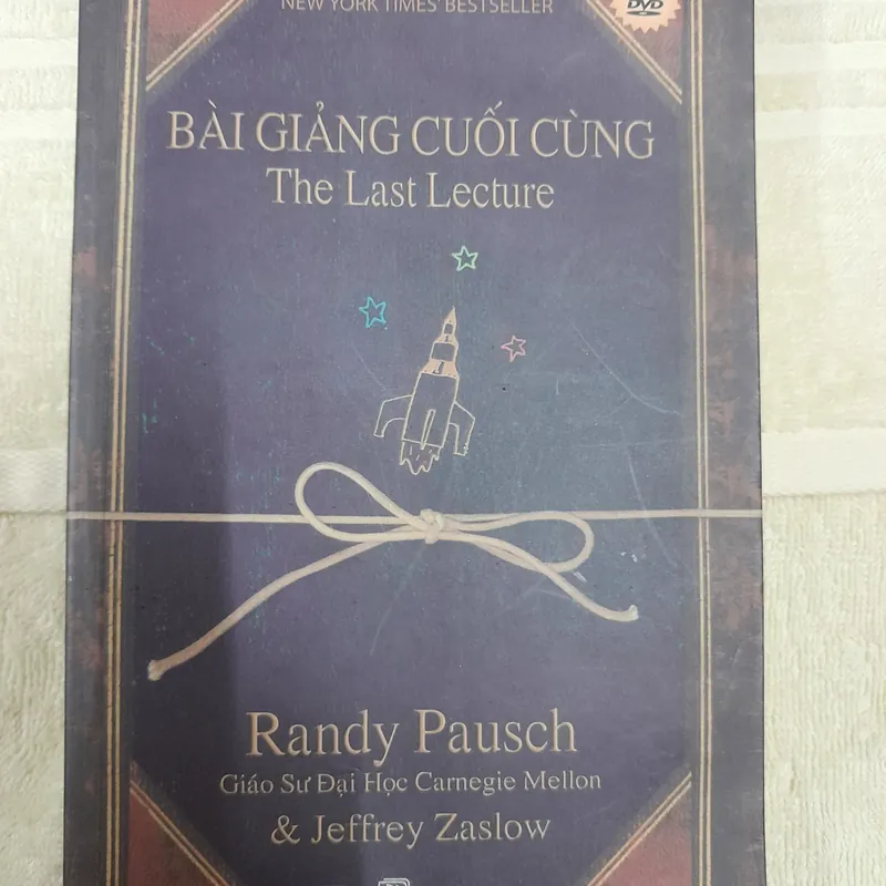Bài giảng cuối cùng The last lecture. Randy Pausch 574164