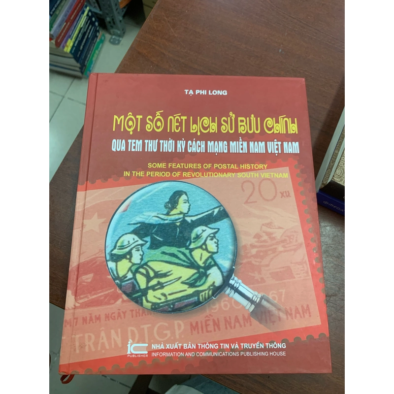 Một số nét lịch sử bưu chính qua tem bưu thời kỳ cách mạng miền nam Việt Nam  277399