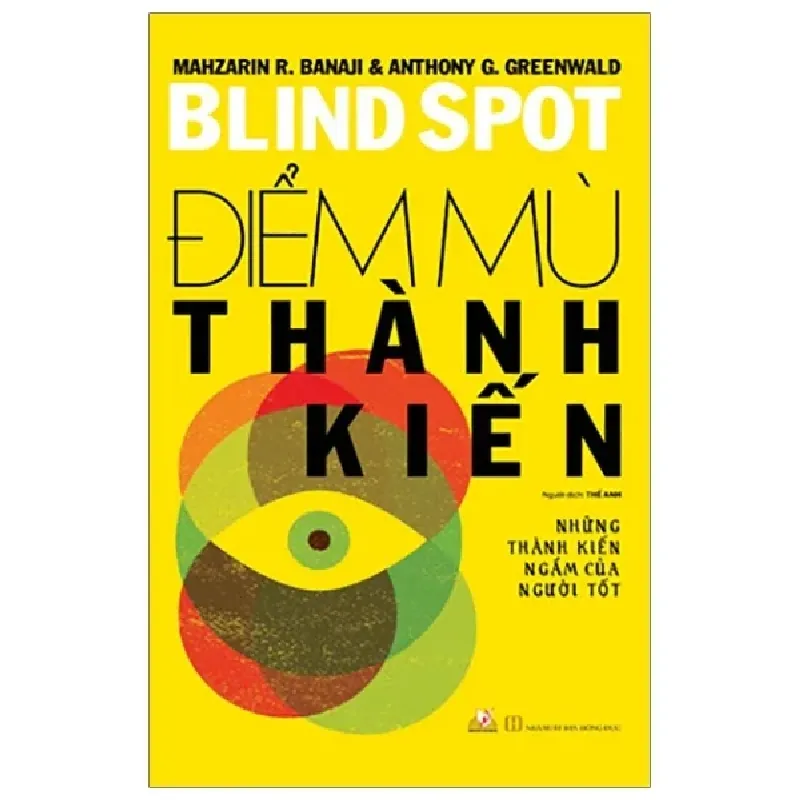 Điểm Mù Thành Kiến - Mahzarin R Banaji, Anthony G 403446