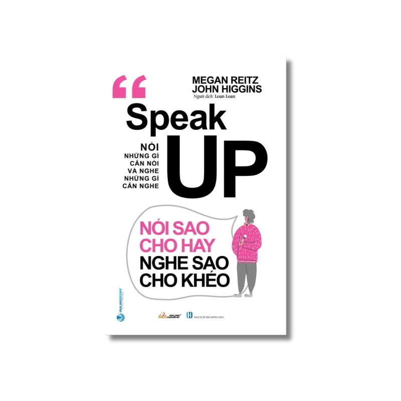 Nói sao cho hay nghe sao cho khéo - Megan Reitz ; John Higgins Vanvosach 724287