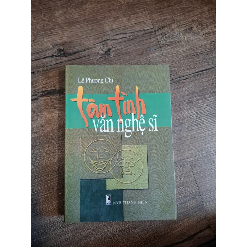 Tâm tình văn nghệ sĩ - Lê Phương Chi - Hồi ký / Văn học 714812