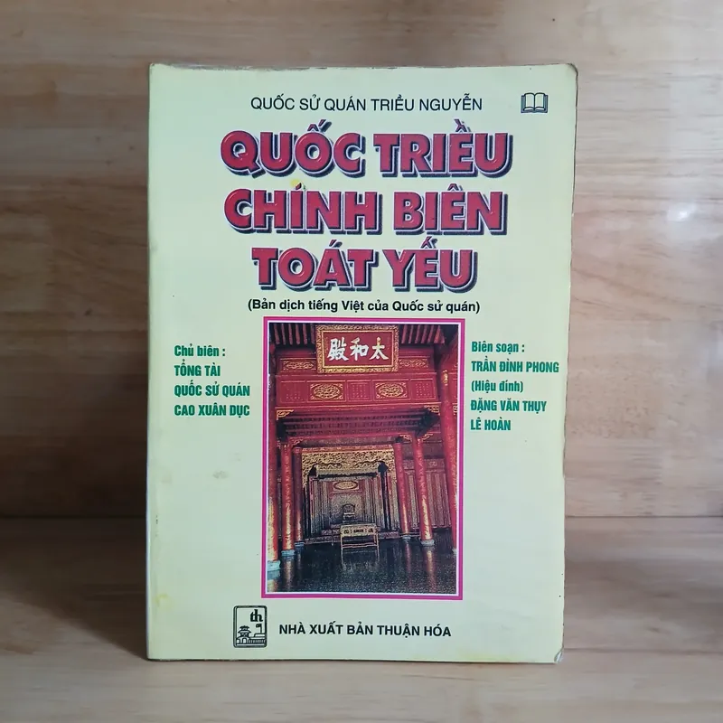 Quốc Sử Quán Triều Nguyễn - Quốc Triều Chính Biên Toát Yếu (Cao Xuân Dục chủ biên) 558917