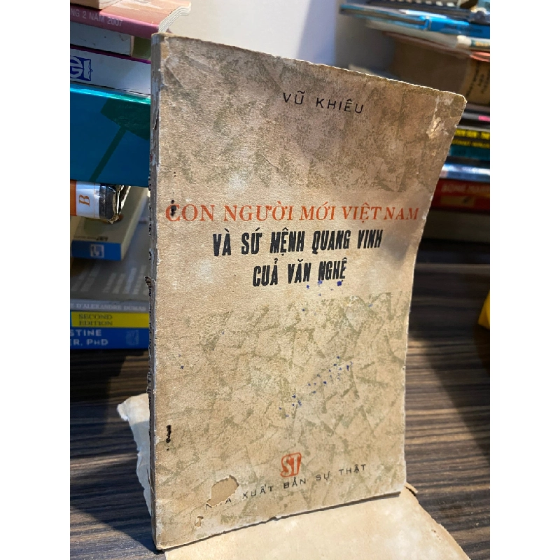 Con người mới Việt Nam và sứ mệnh quang vinh của văn nghệ - Vũ Khiêu 449729