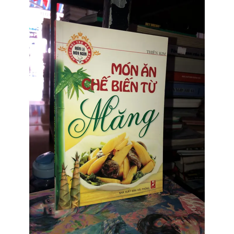 Món ăn chế biến từ măng - Thiên Kim  960616