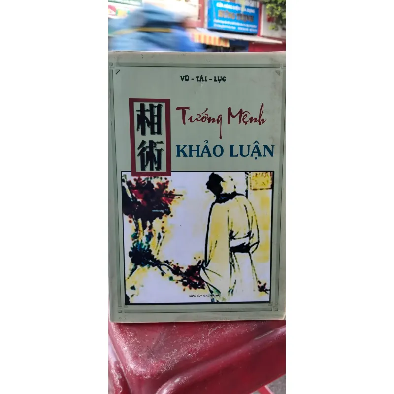 Tướng Mệnh Khảo Luận-Vũ Tài Lục- Sách dạy xem tướng mệnh - Hiếm sót  752673