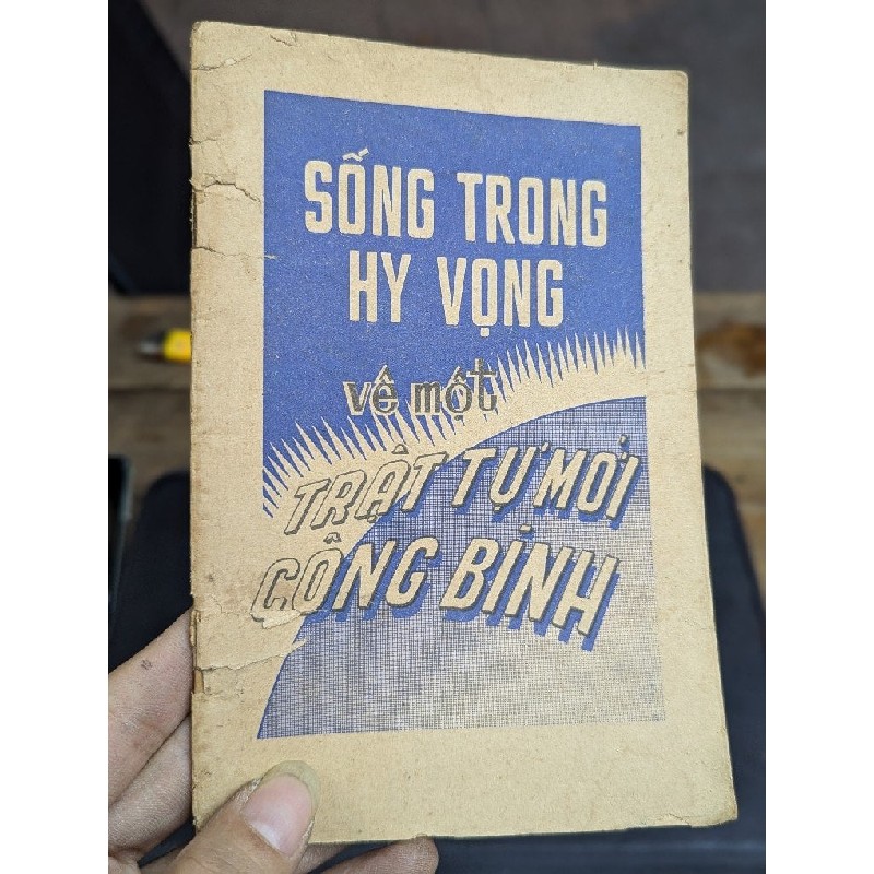 SỐNG TRONG HY VỌNG VỀ MỘT TRẬT TỰ BÁC ÁI 192393