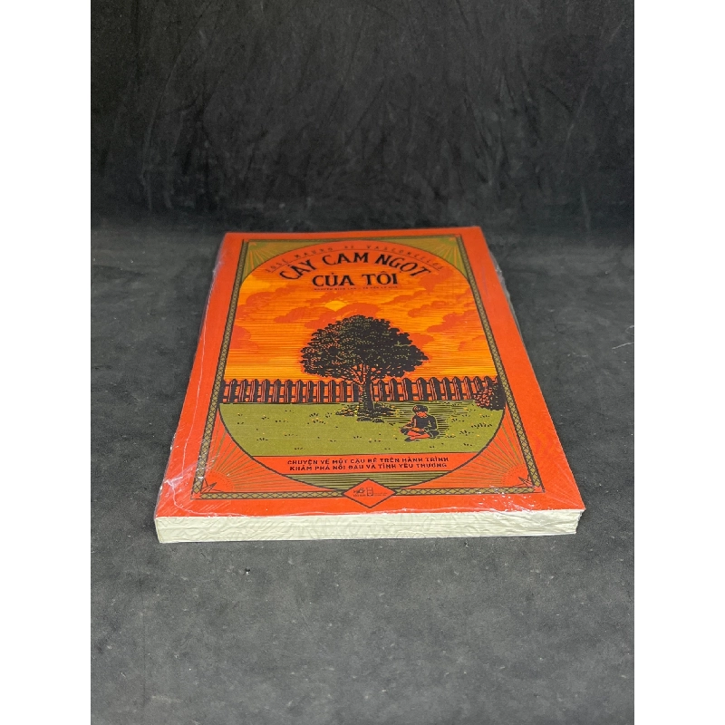 Cây Cam Ngọt Của Tôi - Jose Mauro De Vasconcelos new 100% HCM.ASB1606 911419