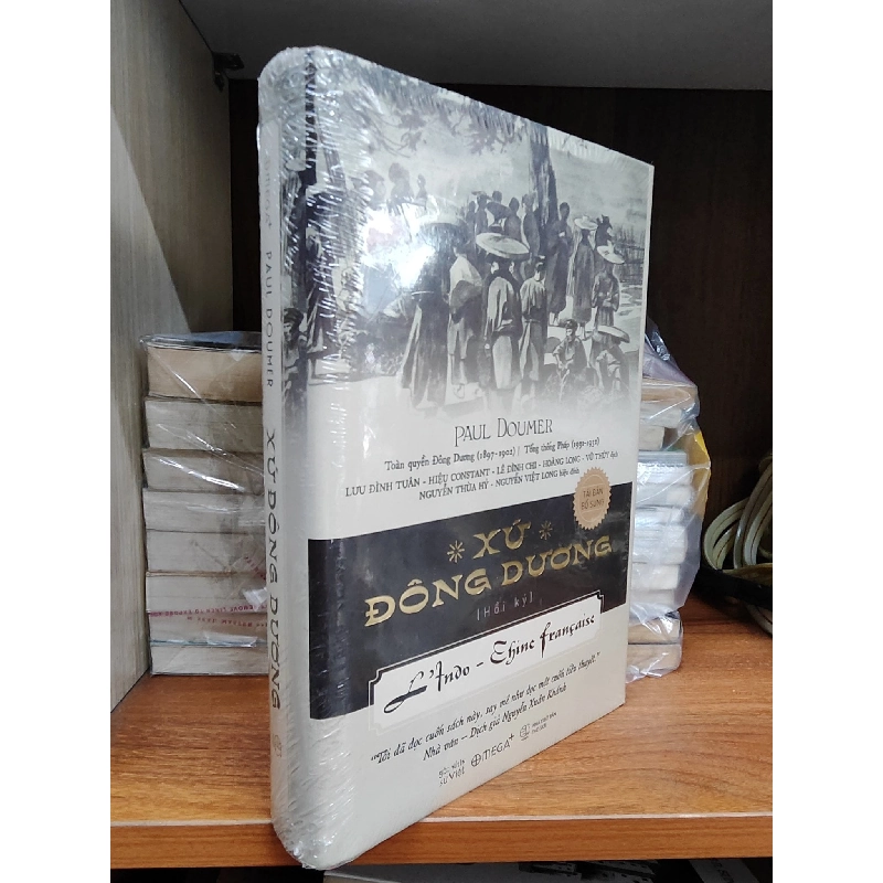XỨ ĐÔNG DƯƠNG ( HỒI KÝ ) - PAUL DOUMER ( BẢN BÌA CỨNG ) 121222