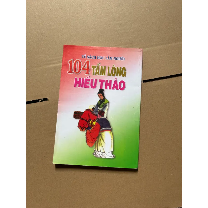 104 tấm lòng hiếu thảo 605856