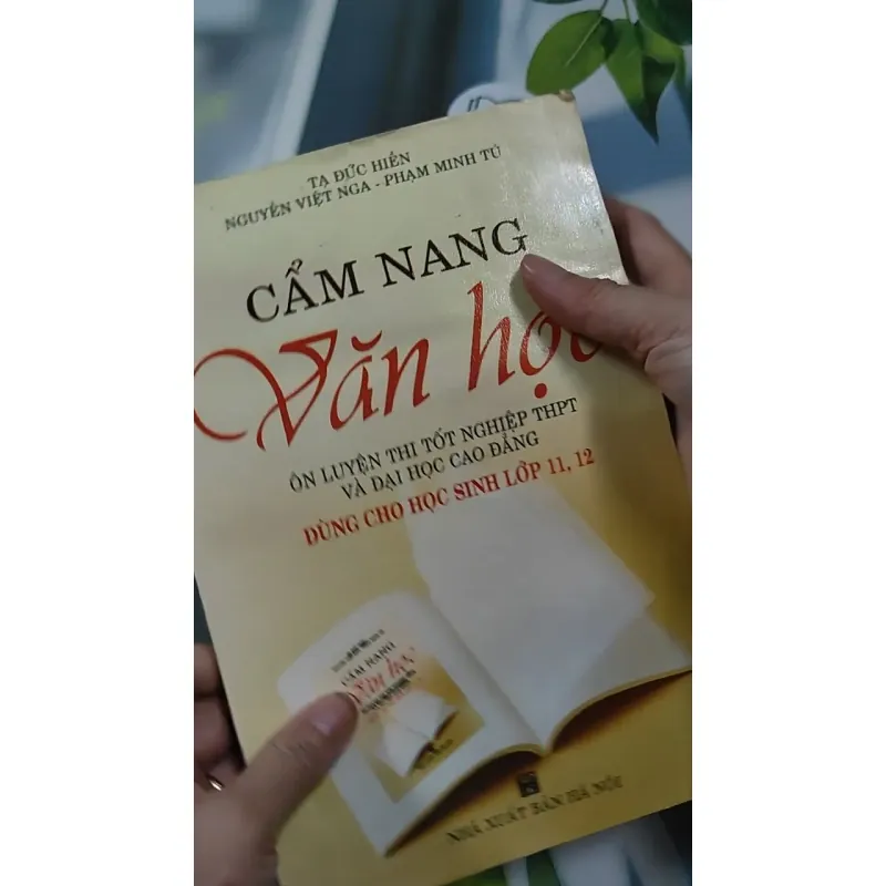 Cẩm Nang Văn Học Ôn Thi THPT Đại Học Cao Đẳng lớp 11 12 - Tạ Đức Hiền 727333