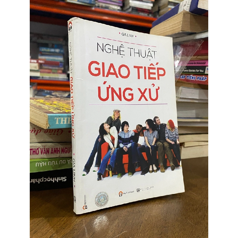 Nghệ thuật giao tiếp ứng xử - Gia Linh 501918
