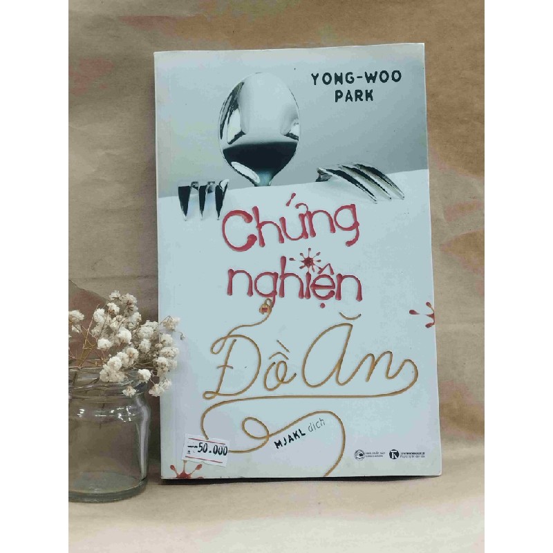 Chứng Nghiện Đồ Ăn - Yong Woo Park 137641