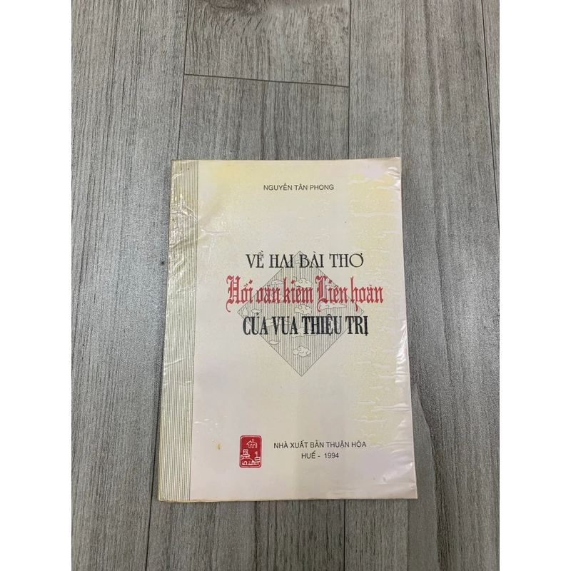 Về hai bài thơ Hồi văn kiêm liên hoàn của vua Thiệu Trị. 1b2 551061