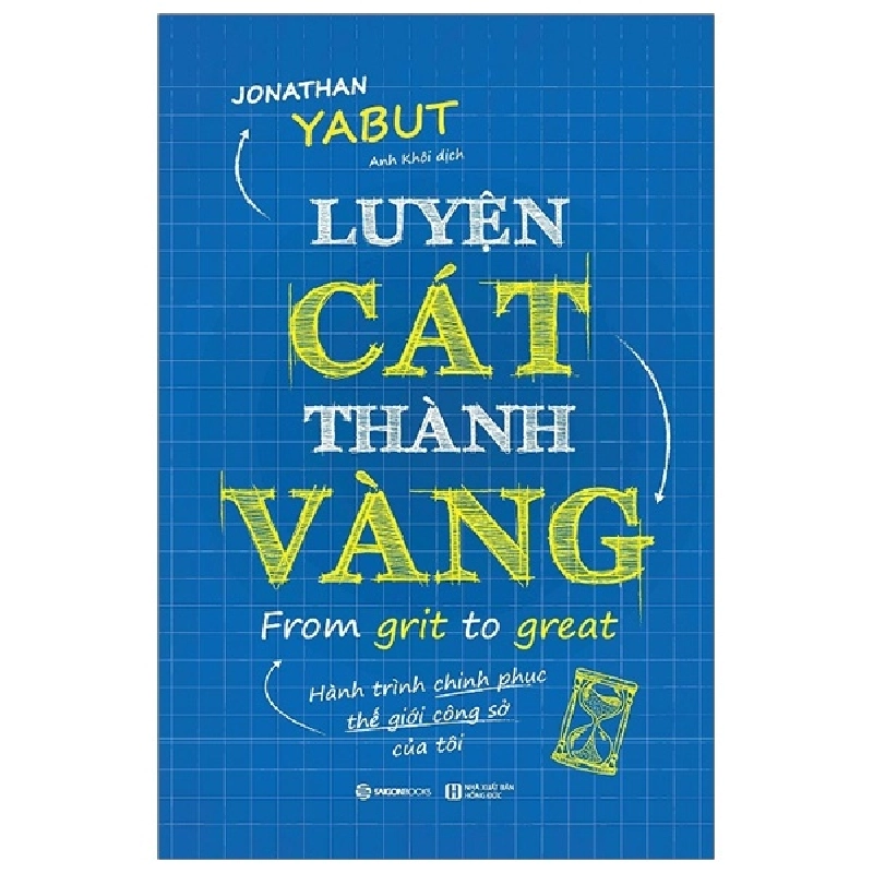 Luyện Cát Thành Vàng - Jonathan Yabut (Mới 100%) Sách tư duy, kỹ năng sống, SaigonBooks - SÁCH ĐẠI HỌC 480496
